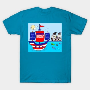 PIRATES of Democracy T-Shirt